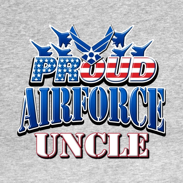 Proud Air Force Uncle USA Military Patriotic Gift by Just Another Shirt